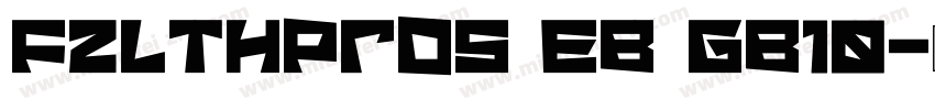 FZLTHPrOS EB GB10字体转换